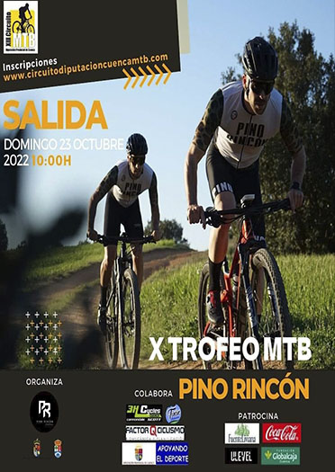X Trofeo Pino Rincón MTB Challenge - XIII C. MTB DIP. CUENCA 2022